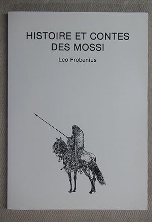Histoire et contes des Mossi.