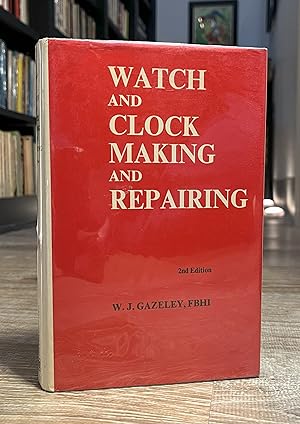 Watch & Clock Making and Repairing (1965)