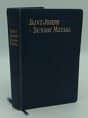 SAINT JOSEPH SUNDAY MISSAL: A Simplified Arrangement of Praying the Mass on All Sundays and Feast...