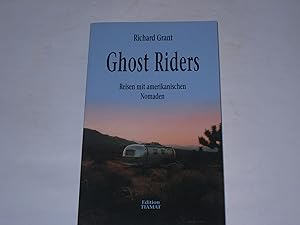 Bild des Verkufers fr Ghost Riders. Reisen mit amerikanischen Nomaden zum Verkauf von Der-Philo-soph