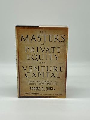 Immagine del venditore per The Masters of Private Equity and Venture Capital Management Lessons from the Pioneers of Private Investing venduto da True Oak Books