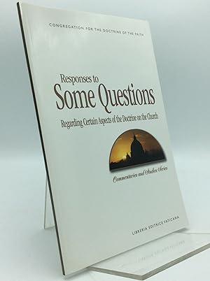 Image du vendeur pour RESPONSES TO SOME QUESTIONS REGARDING CERTAIN ASPECTS OF THE DOCTRINE ON THE CHURCH mis en vente par Kubik Fine Books Ltd., ABAA