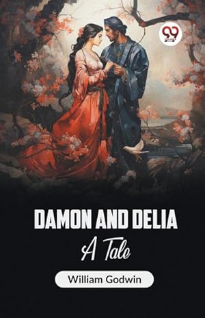 Seller image for Damon and Delia A Tale for sale by Smartbuy