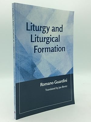 LITURGY AND LITURGICAL FORMATION
