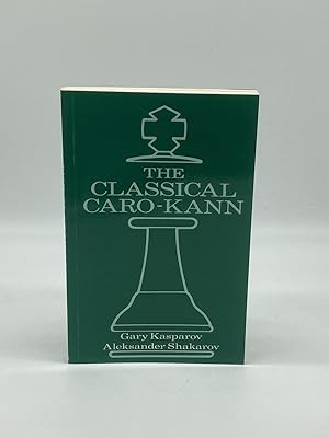 Seller image for The Classical Caro-Kann Caro-Kann : Classical 4.Of 5 for sale by True Oak Books