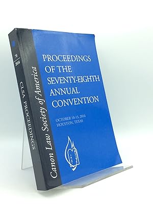 Image du vendeur pour PROCEEDINGS OF THE SEVENTY-SEVENTH ANNUAL CONVENTION: Houston, Texas, October 10-135, 2016 mis en vente par Kubik Fine Books Ltd., ABAA