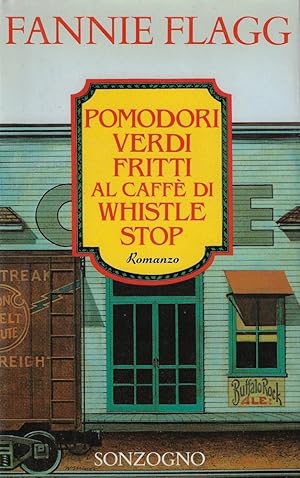 Immagine del venditore per Pomodori verdi fritti al caff di Whistle stop venduto da Romanord