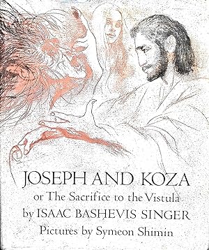 Seller image for Joseph and Koza or the Sacrifice to the Vistula for sale by Liberty Book Store ABAA FABA IOBA