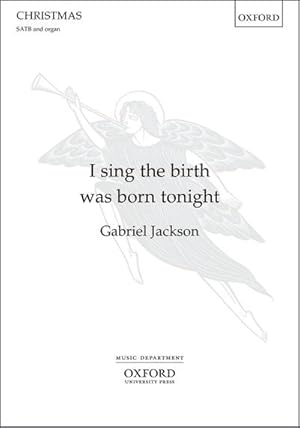 Seller image for Jackson, Gabriel, I sing the birth was born tonightSATB & organ : Vocal score for sale by Smartbuy