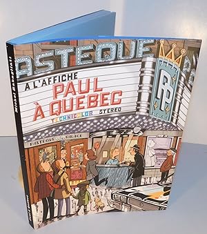 PAUL À QUÉBEC (avec dédicace de l’auteur)