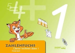 Seller image for Zahlenfuchs 01 (Ausgabe sterreich) : Clever rechnen ben for sale by Smartbuy