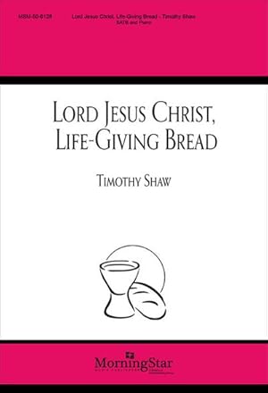 Seller image for Lord Jesus Christ, Life-Giving Bread for sale by Smartbuy