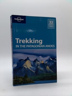 Bild des Verkufers fr Lonely Planet Trekking in the Patagonian Andes zum Verkauf von ThriftBooksVintage