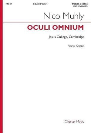 Image du vendeur pour Nico Muhly, Oculi Omnium (Jesus College)Trebles, Drones and Keyboard : Choral Score mis en vente par Smartbuy