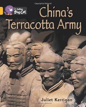 Imagen del vendedor de China  s Terracotta Army: Band 09/Gold (Collins Big Cat) a la venta por WeBuyBooks 2