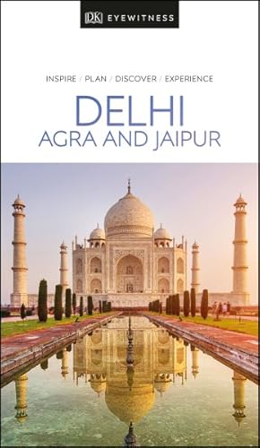Immagine del venditore per Dk Eyewitness Delhi, Agra and Jaipur venduto da GreatBookPrices