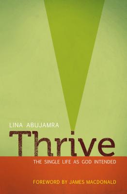 Immagine del venditore per Thrive: The Single Life as God Intended (Paperback or Softback) venduto da BargainBookStores