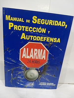 Manual de Seguridad, ProtecciÃ n y Autodefensa