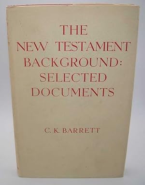 Bild des Verkufers fr The New Testament Background: Selected Documents zum Verkauf von Easy Chair Books