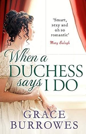 Image du vendeur pour When a Duchess Says I Do (Rogues to Riches) mis en vente par WeBuyBooks