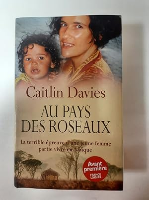 Image du vendeur pour Au pays des roseaux mis en vente par Dmons et Merveilles