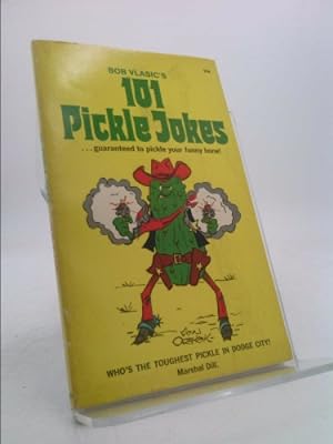 Seller image for One Hundred & One Pickle Jokes for sale by ThriftBooksVintage
