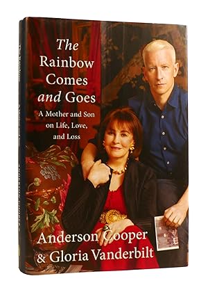 Seller image for THE RAINBOW COMES AND GOES A Mother and Son on Life, Love, and Loss for sale by Rare Book Cellar