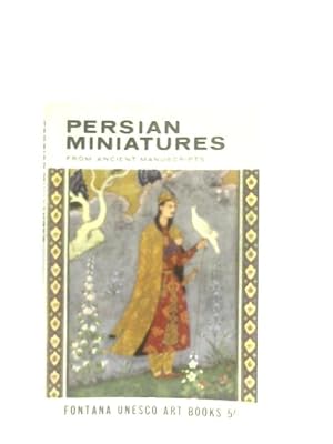Bild des Verkufers fr Persian Miniatures from Ancient Manuscripts zum Verkauf von World of Rare Books