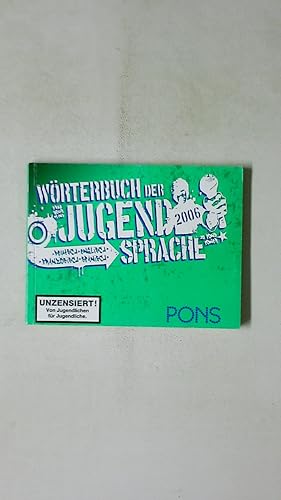 Imagen del vendedor de PONS WRTERBUCH DER JUGENDSPRACHE, DEUTSCH, ENGLISCH, FRANZSISCH, SPANISCH 2006. a la venta por HPI, Inhaber Uwe Hammermller