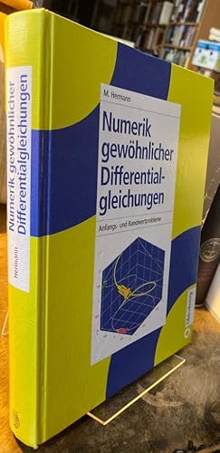 Bild des Verkufers fr Numerik gewhnlicher Differentialgleichungen. Anfangs- und Randwertprobleme. zum Verkauf von Antiquariat Thomas Nonnenmacher