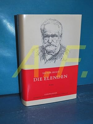 Bild des Verkufers fr Die Elenden : Roman (Manesse-Bibliothek der Weltliteratur : Corona-Reihe) zum Verkauf von Antiquarische Fundgrube e.U.