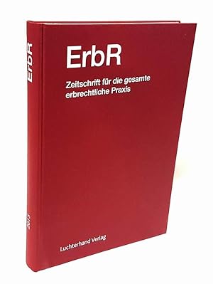 ErbR. Zeitschrift für die gesamte erbrechtliche Praxis. 10. Jahrgang 2015 (komplett in 1 Band).