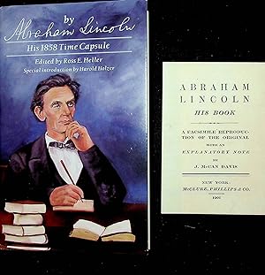 Seller image for by Abraham Lincoln, His 1858 Time Capsule for sale by Stanley Louis Remarkable Books