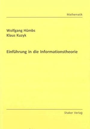 Einführung in die Informationstheorie (Berichte aus der Mathematik) :