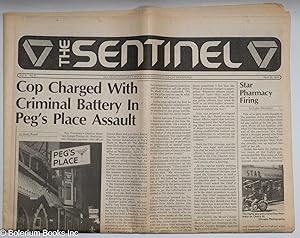 Seller image for The Sentinel: vol. 6, #8, April 20, 1979: Cop Charged With Criminal Battery in Peg's Place Assault for sale by Bolerium Books Inc.