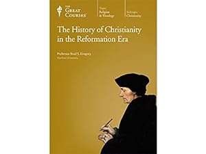 Bild des Verkufers fr The History of Christianity in the Reformation Era (The Great Courses) zum Verkauf von Arches Bookhouse