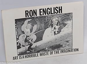 Art is a Horrible Waste of the Imagination