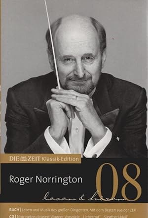 Imagen del vendedor de Roger Norrington : lesen & hren. Die ZEIT-Klassik-Edition ; Bd. 8 a la venta por Schrmann und Kiewning GbR