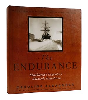 Seller image for THE ENDURANCE : Shackleton's Legendary Antarctic Expedition for sale by Rare Book Cellar