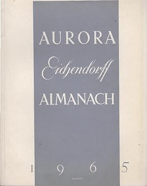 Seller image for Aurora : Eichendorf-Almanach 1965. Jahresgabe der Eichendorfstiftung e.V. Eichendorffbund. 25. for sale by Schrmann und Kiewning GbR