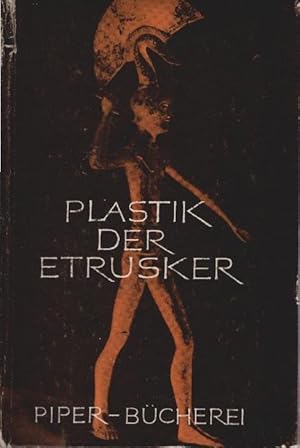 Seller image for Plastik der Etrusker. Nachw. von Armin Kesser / Piper-Bcherei ; Bd. 143 for sale by Schrmann und Kiewning GbR