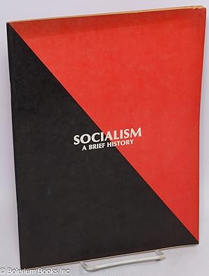 Socialism; a brief history
