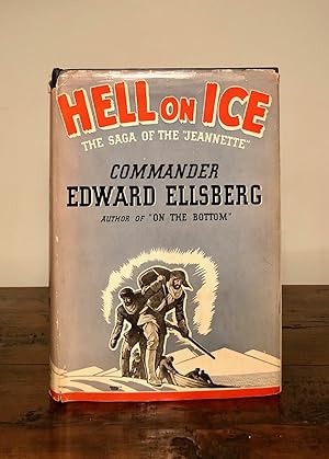 Hell on Ice The Saga of the "Jeannette"