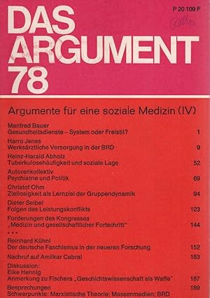 Bild des Verkufers fr Das Argument. Zeitschrift fr Philosophie und Sozialwissenschaften. Nr. 78 (15. Jahrgang. Mrz 1973, Heft 1-3, Dreifachheft) : Argumente fr eine soziale Medizin (4) zum Verkauf von Schrmann und Kiewning GbR