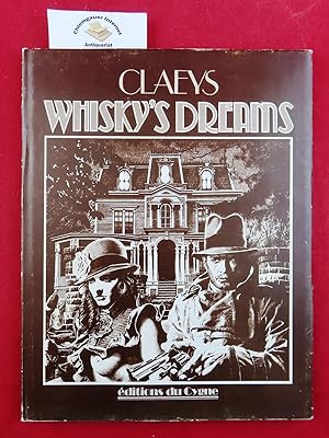 Claeys Whisky's Dreams.