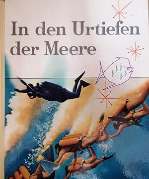 Bild des Verkufers fr In den Urtiefen der Meere. Sammelbilderalbum. zum Verkauf von Buchhandlung Loken-Books