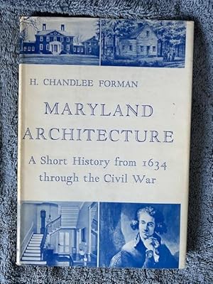 Seller image for Maryland Architecture: A Short History from 1634 through the Civil War for sale by Tiber Books