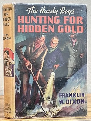 HUNTING For HIDDEN GOLD. The Hardy Mystery Series #5