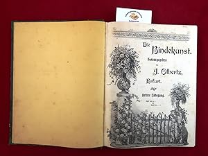 Imagen del vendedor de Die Bindekunst. Erste Fachzeitschrift fr Blumenbinderei, Blumen- und Pflanzendecoration. Herausgegeben unter Mitwirkung der hervorragendsten Fachleute von J. Olbertz Erfurt. I. Jahrgang Nr.12.24,; III. Jg (1899). Nummer 10, 16, 19 ( Oktober 1899) - 36 ( Mrz 1900 ); IV. Jg.(1900), Nummer 1 ( April 1900) - Nummer 17 ( September 1900). a la venta por Chiemgauer Internet Antiquariat GbR