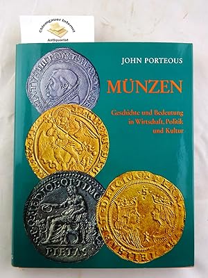 Münzen - Geschichte und Bedeutung in Wirtschaft , Politik und Kultur